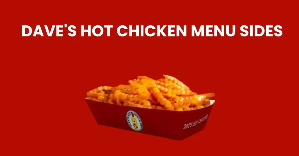 dave's hot chicken menu sides